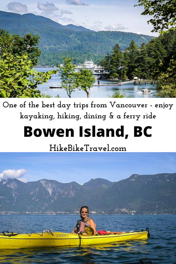 Bowen Island, BC - an exceptional day trip from Vancouver for kayaking, hiking, dining and a ferry ride