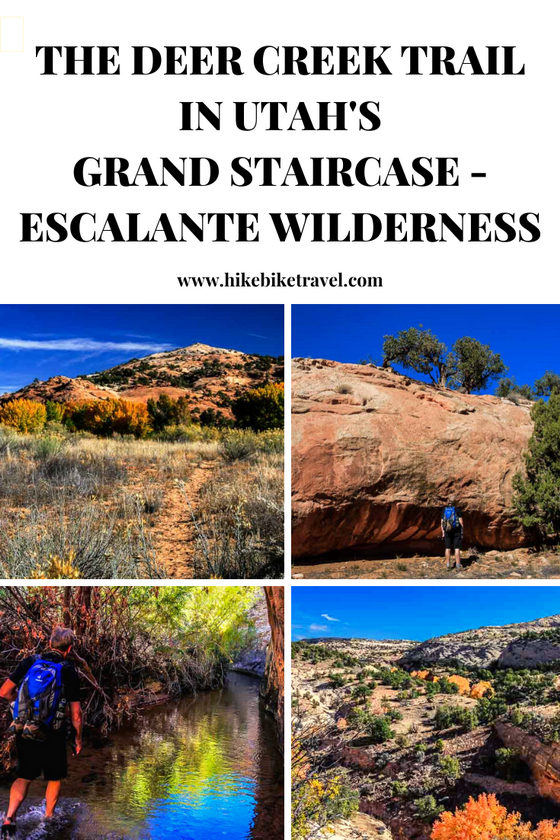 The Deer Creek Trail - Grand Staircase Escalante Wilderness in Utah