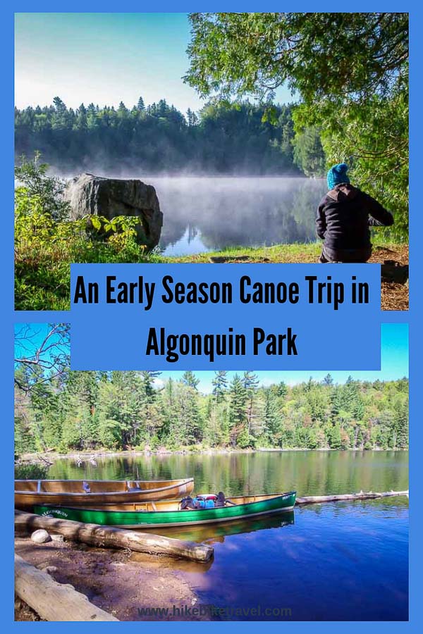 An early season canoe trip in Algonquin Park
