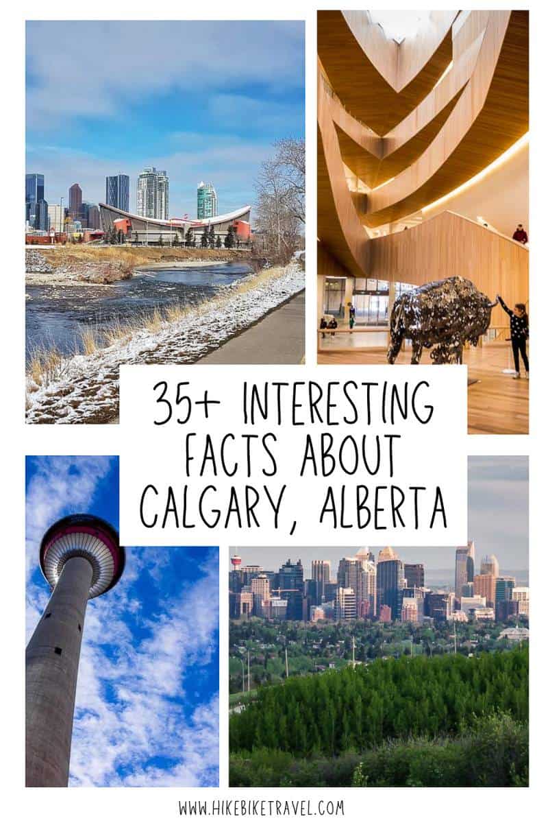 35+ interesting facts about Calgary