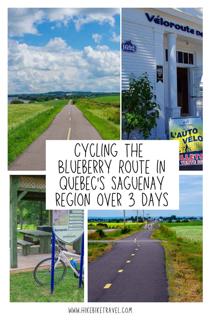 Cycling the Blueberry Route in Quebec's Saguenay region over 3 days