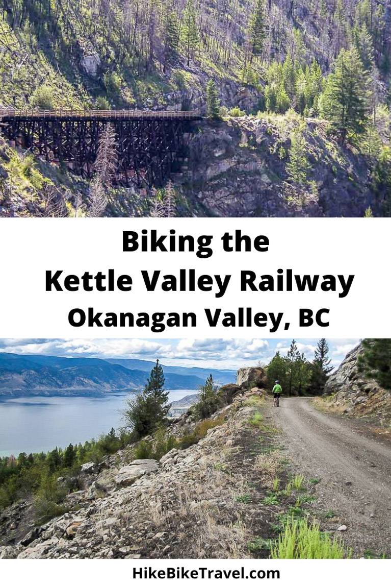 Biking the Kettle Valley Railway, Okanagan Valley, BC