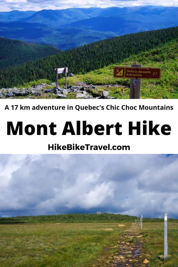 The 17 km Mont Albert hike in Quebec's Chic Choc Mountains