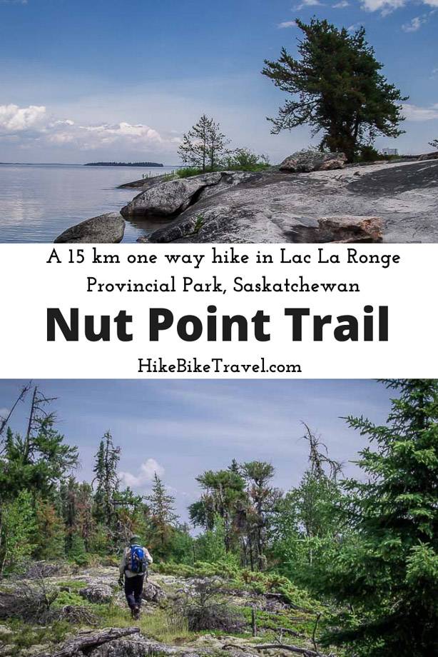 A 15-km one way hike on the Nut Point Trail in Lac La Ronge Provincial Park, Saskatchewan