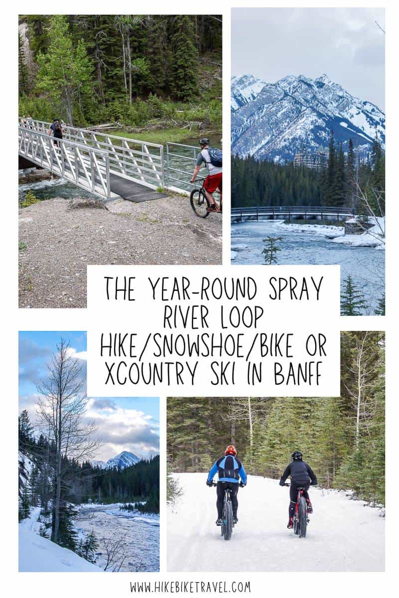 The year round Spray River Loop hike/bike/snowshoe or ski in Banff National Park