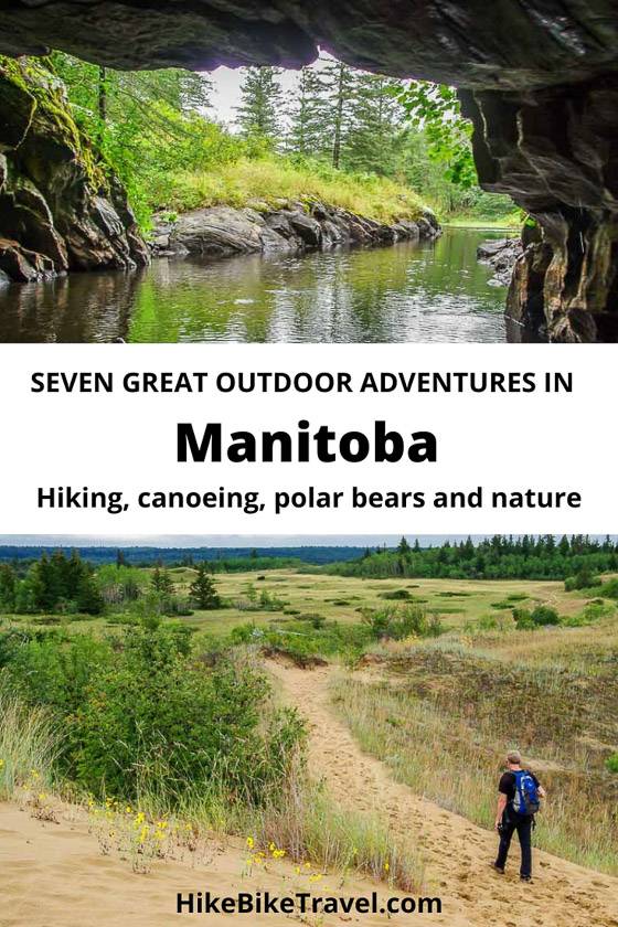 7 great outdoor adventures in Manitoba that include canoeing, hiking & a trip to Churchill to see the polar bears