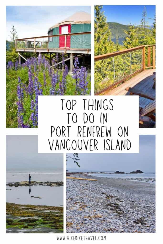 Top things to do on a trip to Port Renfrew on Vancouver Island