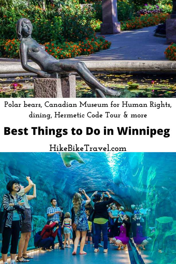 The best things to do in Winnipeg, Manitoba