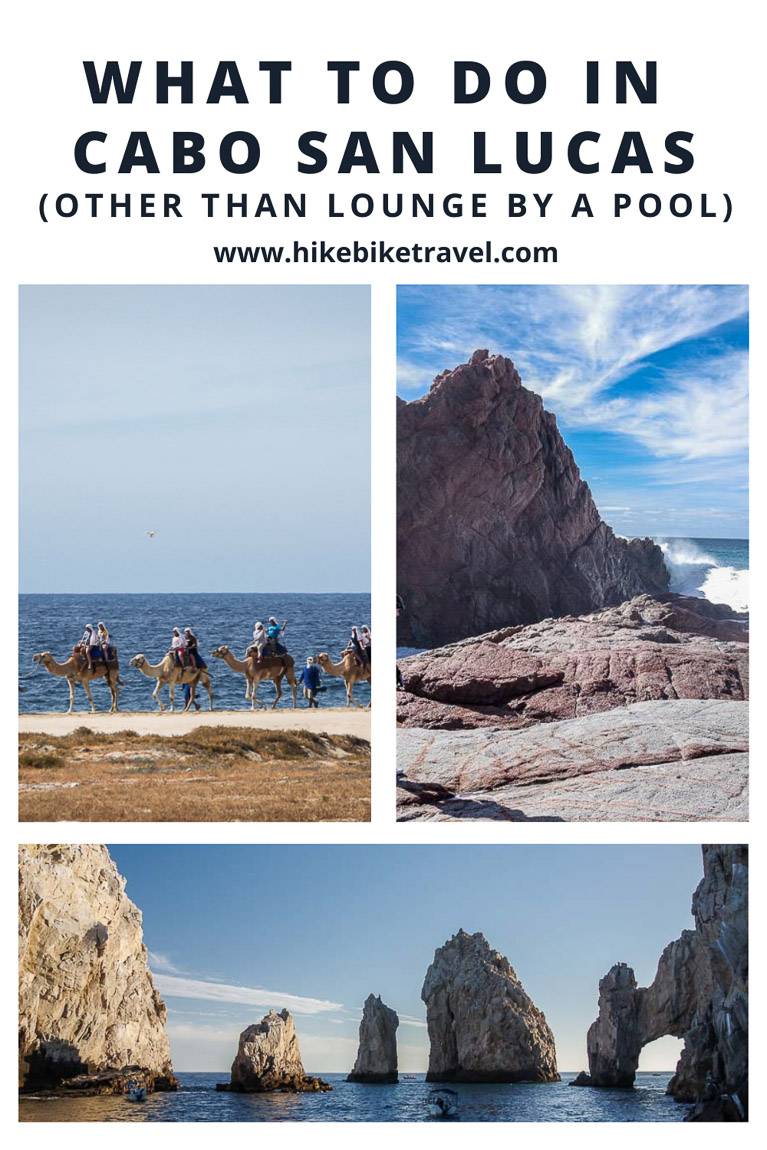 What to do in Cabo San Lucas other than lounge by a pool