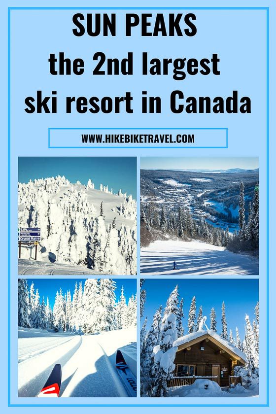 Sun Peaks, The 2nd largest ski resort in Canada