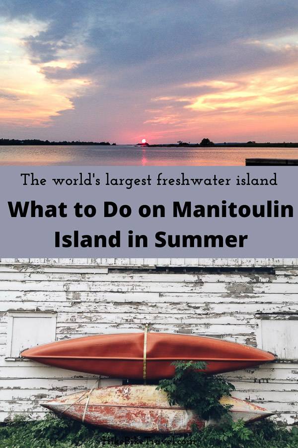 What to do on Manitoulin Island in summer - the world's largest freshwater island