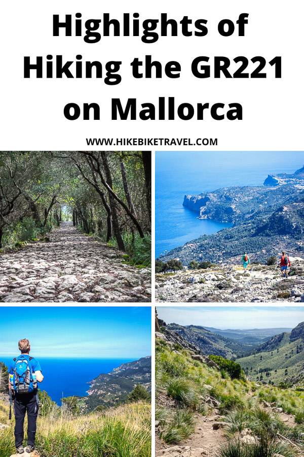 Highlights of hiking the GR221 on the island of Mallorca, Spain