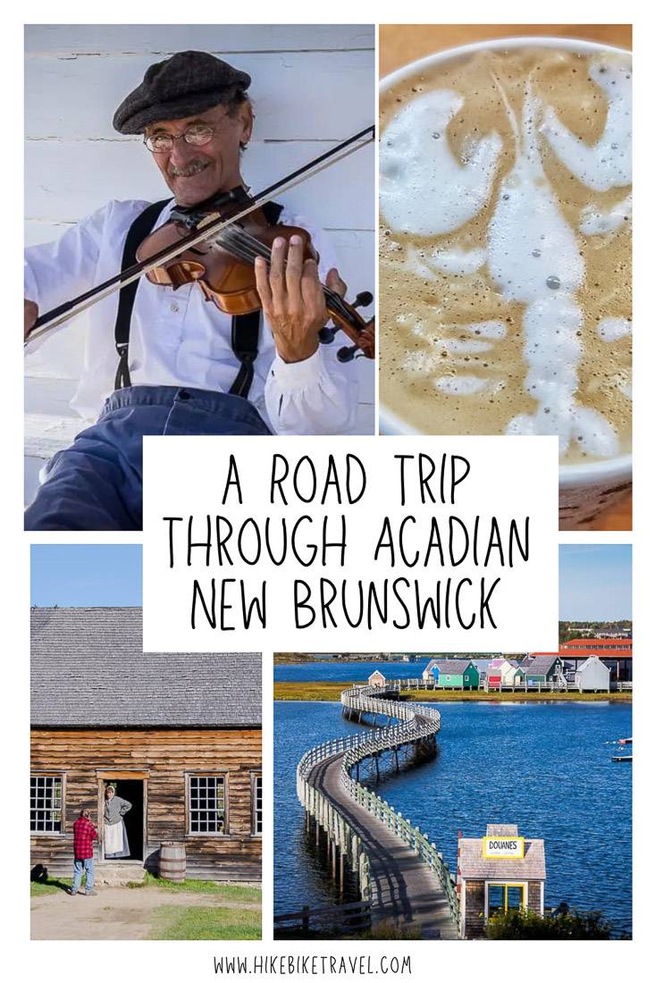 12 memorable stops on a road trip through Acadian New Brunswick