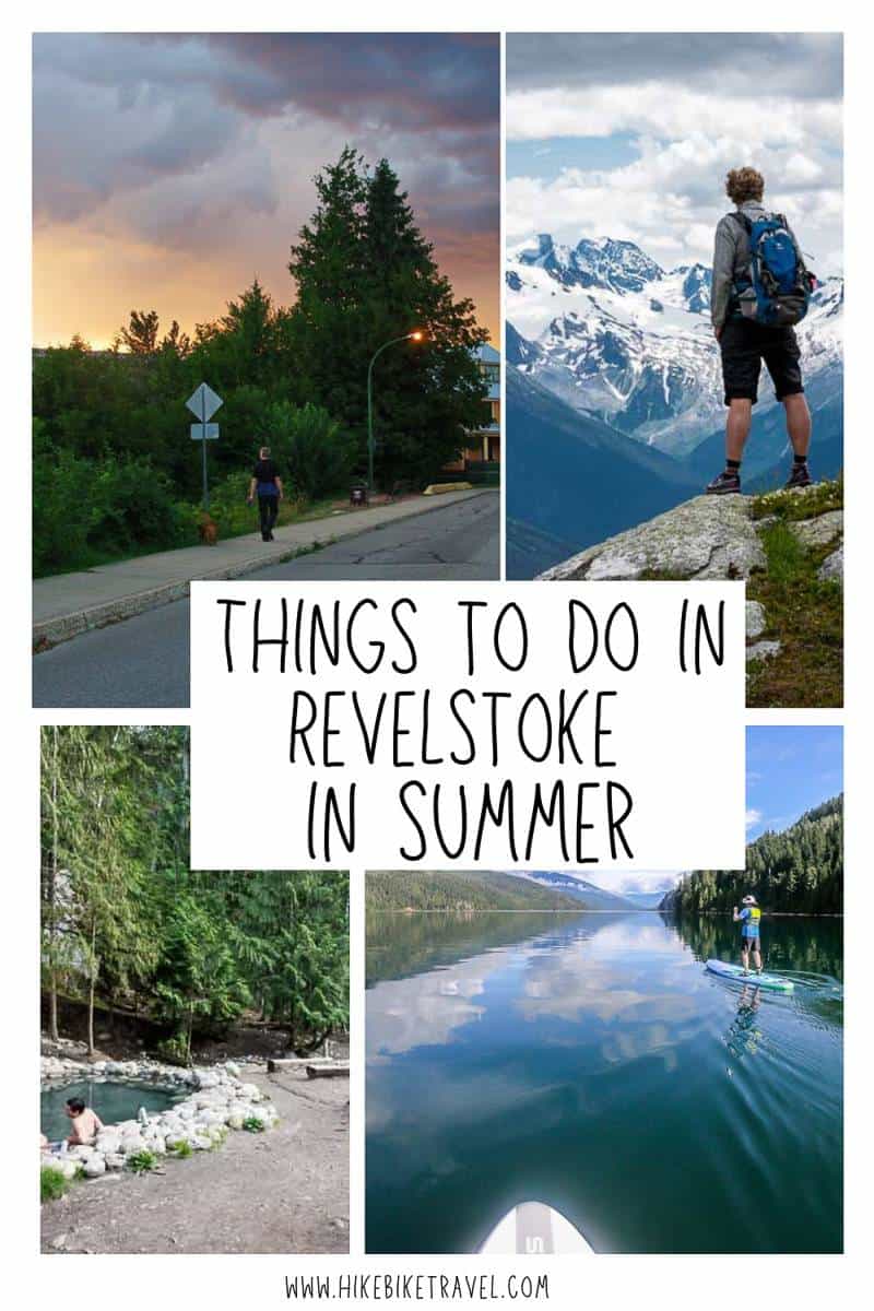 Great things to do in Revelstoke in summer