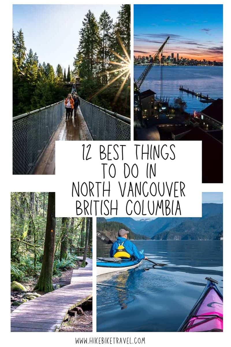 12 best things in and near North Vancouver, BC