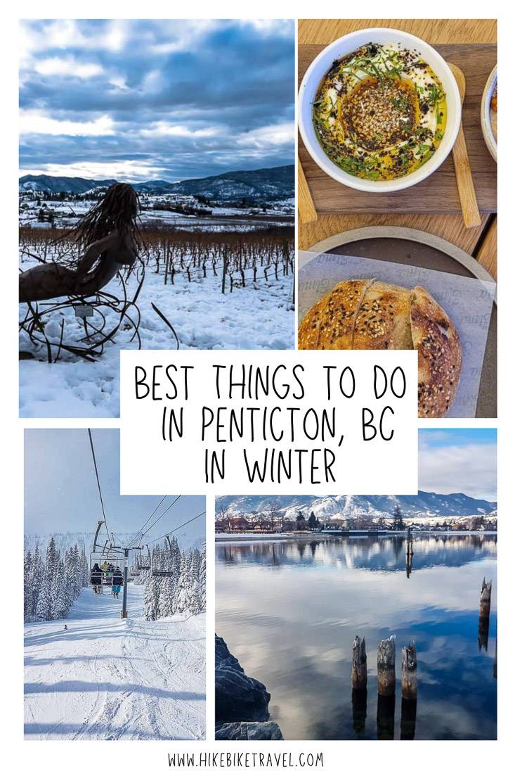 Best things to do in Penticton, BC in winter