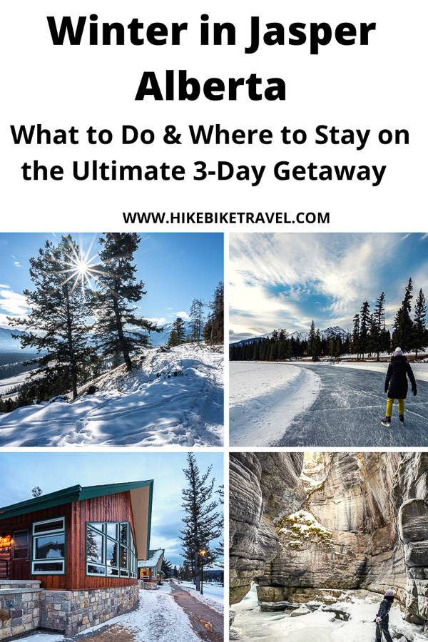 Winter in Jasper - what to do & where to stay on the ultimate 3-day getaway