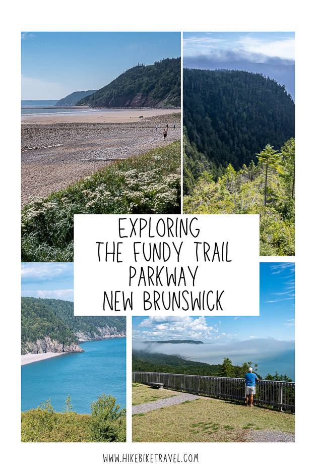 Exploring the Fundy Trail Parkway in New Brunswick