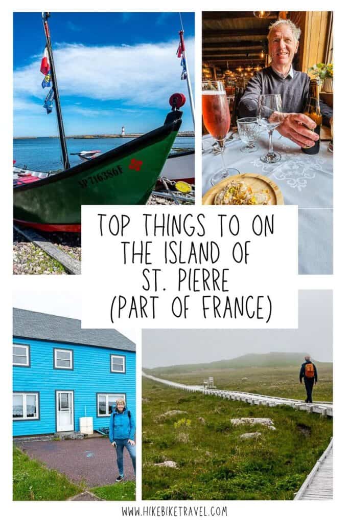 Top things to do on the island of St. Pierre (part of France) off the coast of Newfoundland