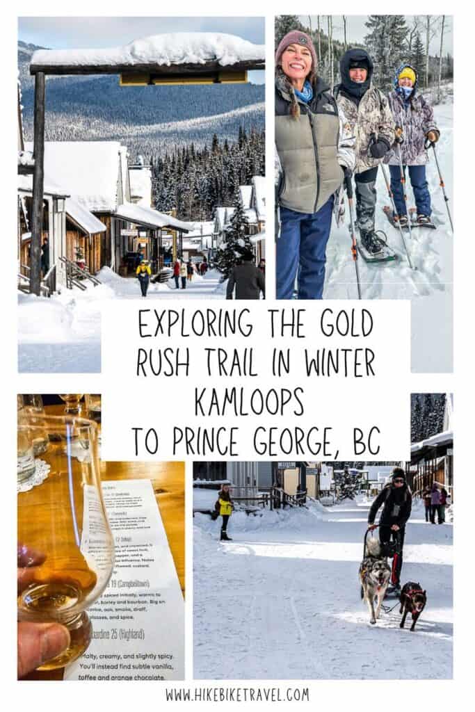 Exploring the Gold Rush Trail in winter: Kamloops to Prince George